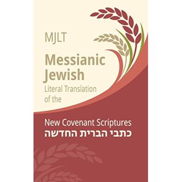 Imagem de Messianic Jewish Literal Translation (MJLT): New Covenant Scriptures (New Testament / Bible)