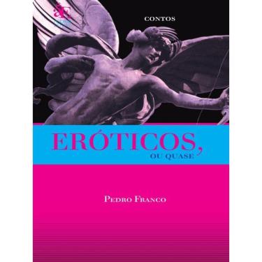 Imagem de Eróticos, Ou Quase