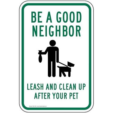 Imagem de ComplianceSigns. com Placa refletiva Be A Good Neighbor Leash And Clean Up After Your Pet, 45 x 30 cm, com orifícios centrais em alumínio de 80 mil