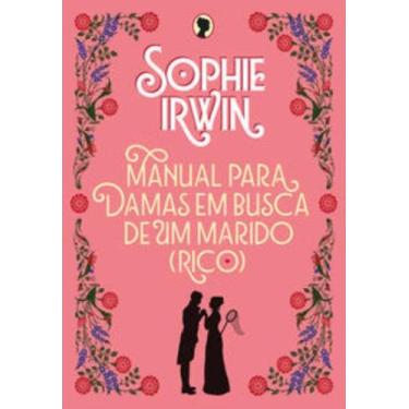 Imagem de Livro - Manual para damas em busca de um marido (rico) - Editora Arque