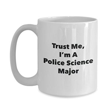 Imagem de Caneca Trust Me, I'm A Police Science Major - Caneca de café divertida - Lindas ideias de presentes de formatura para amigos e colegas de classe