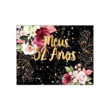 Imagem de Painel de Festa Horizontal 1,55 X 1,20 - Meus 52 Anos Floral Efeito Br
