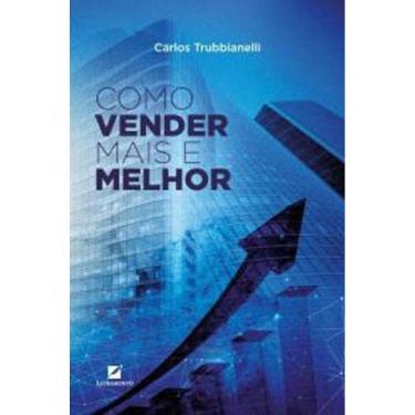 Imagem de Como Vender Mais E Melhor