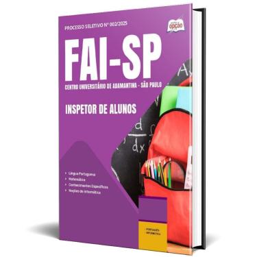 Imagem de Apostila Fai Sp 2025 - Inspetor De Alunos