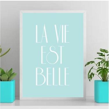 Imagem de Quadro La Vie Est Belle 24X18Cm Vidro Branca