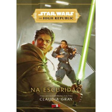 Imagem de Star Wars - Na Escuridao (The High Republic)