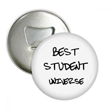 Imagem de Best Student Universe – Abridor de garrafas com ímã de geladeira