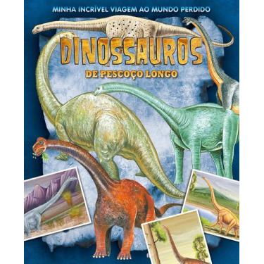 Imagem de Livro - Minha Incrível Viagem ao Mundo Perdido - Dinossauros Pescoço L