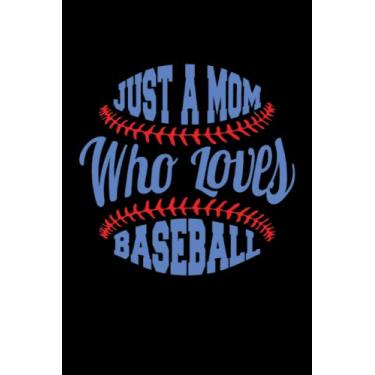 Imagem de Solo Una Mamá Que Ama El Baseball - Cuaderno Del Jugador De Béisbol: Libreta DIN A5 (6x9) para deportistas y beisbolistas con 120 páginas rayadas y días de la semana para la función de agenda