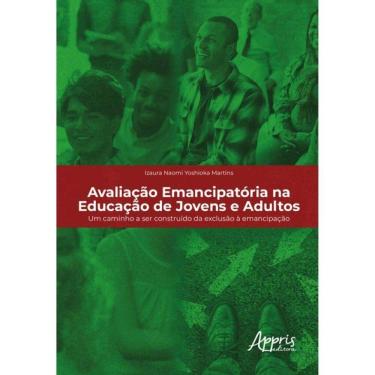 Imagem de Avaliação Emancipatória Na Educação De Jovens E Adultos