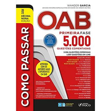 Imagem de Como Passar na OAB - 1ª Fase - 5.000 Questões Comentadas - 19 ª Ed - 2023