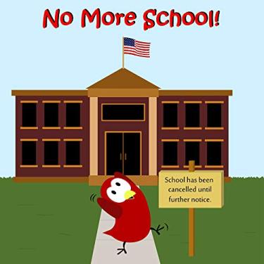Imagem de No More School! (Sammy Bird) (English Edition)