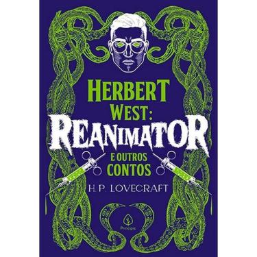 Imagem de H. P. Lovecraft - Herbert West: Reanimator E Outros Contos
