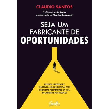 Imagem de Seja um fabricante de oportunidades: Aprenda a enxergar