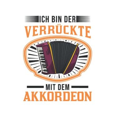 Imagem de Akkordeon Tagesplaner: Ich bin der Verrückte Mit dem Akkordeon/Kalender 2022 / Wochenplaner Tagesplaner Planer/Planungsbuch To-Do-Liste / 6x9 Zoll / 100 ausfüllbare Seiten