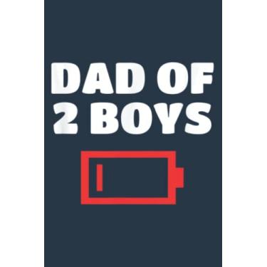 Imagem de Tired Dad Of 2 Boys Funny Father With Two Sons Low Battery: Study Notebook, 6 x 9 inches, 120 pages