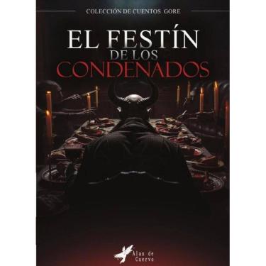 Imagem de El festín de los condenados - Espanhol