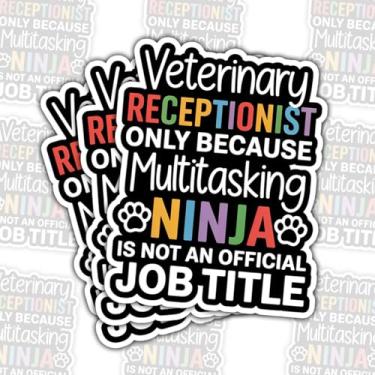 Imagem de (3psc) Adesivo de recepcionista veterinário apenas porque multitarefas, adesivo veterinário, assistente veterinário, recepcionista veterinário, adesivos para laptop, garrafa de água, carro, telefone
