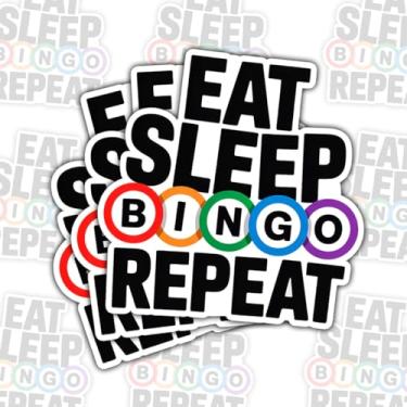 Imagem de 3 adesivos de repetição de bingo Eat Sleep Bingo, adesivos de vinil divertidos para amantes de bingo com bolas coloridas de bingo, adesivos de humor para laptops, garrafas de água, noites de jogos e