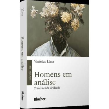 Imagem de Homens Em Análise - Travessias da Virilidade - BLUCHER