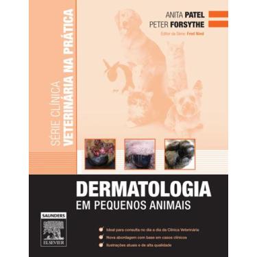 Imagem de Dermatologia na Clinica Veterinaria Patel - Elsevier Brasil (universit