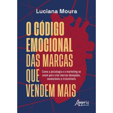 Imagem de Livro - O Código Emocional das Marcas que Vendem Mais