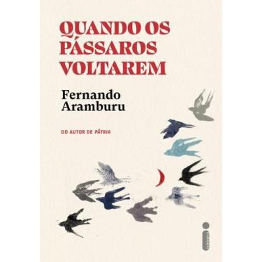 Imagem de Livro - Quando os pássaros voltarem - Intrínseca