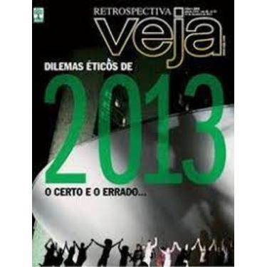Imagem de revista veja n 2353 Retrospectiva dilemas eticos de 2013 o certo e o e
