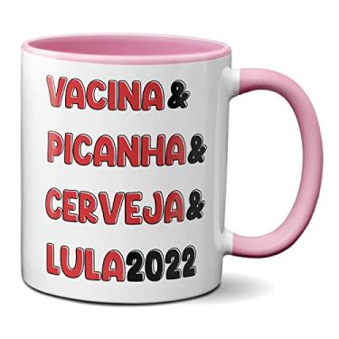Imagem de Caneca Vacina & Picanha & Cerveja & Lula 2022 (Rosa)