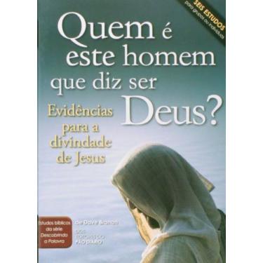 Imagem de Revista - Quem e Este Homem Que Diz Ser Deus - PÃO DIÁRIO