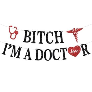 Imagem de Estandarte I'm a Doctor - Congrats Doctor Grad Medical School Survivor Sign - Suprimentos de decoração de festa de formatura PHD, glitter preto e vermelho