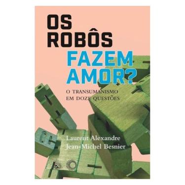 Imagem de Os Robôs Fazem Amor?