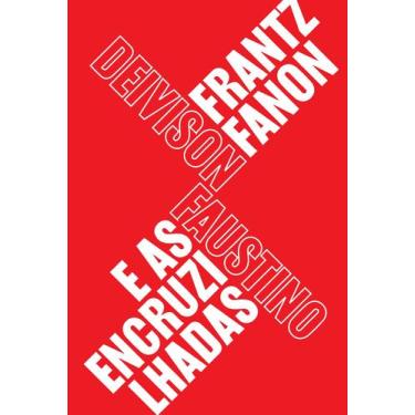 Imagem de Livro - Frantz Fanon e as encruzilhadas