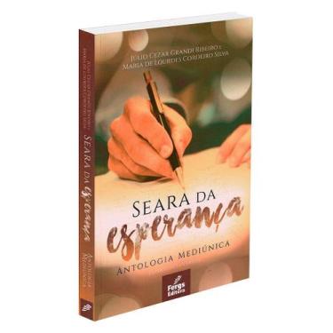 Imagem de Seara da Esperança - Mensagens de Esperança e Consolo - FERGS