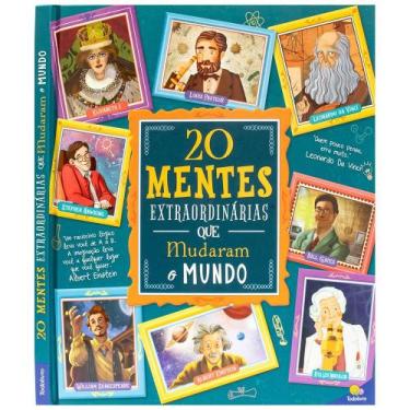 Imagem de Livro - Histórias Extraordinárias: 20 Mentes Extraordinárias Que Mudar