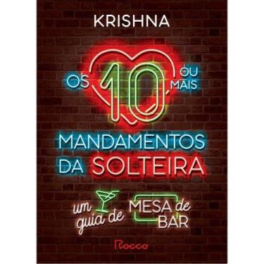 Imagem de Os 10 (Ou Mais) Mandamentos Da Solteira - ROCCO, Sortido
