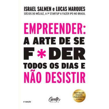 Imagem de Livro - Empreender: a arte de se f*der todos os dias e não desistir  c