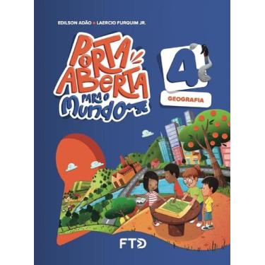Imagem de Conjunto Porta Aberta Geografia EFAI - 4º Ano - FTD