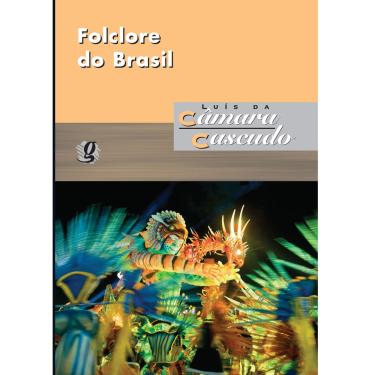 Imagem de Livro - Folclore do Brasil - Luis da Câmara Cascudo
