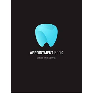 Imagem de Appointment Book: Undated Dental Office Appointment Planner, Daily/Hourly Planner, 15 Minutes, 8.5 x 11, Classic Black Journal