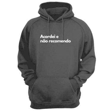 Imagem de Blusa Moletom Capuz Frase Acordei E Não Recomendo Criativa