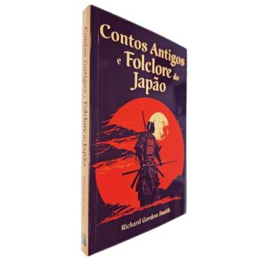 Imagem de Contos Antigos e Folclore do Japão Richard Gordon Smith - Pé da Letra