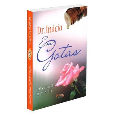 Imagem de Dr. Inácio em Gotas - Livro de Autoajuda - LEEPP