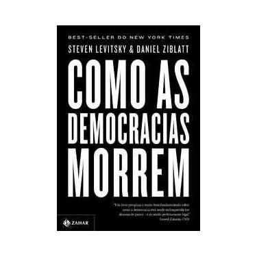 Imagem de Livro - Como as democracias morrem - Zahar