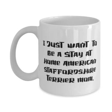 Imagem de Caneca I Just Want to Be a Stay at 325 ml, caneca de 443 ml, copo de cachorro Staffordshire Terrier americano, ideia única de presente para cão Staffordshire Terrier americano