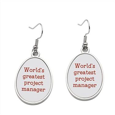 Imagem de Brinco World's Greatest Project Manager – Brincos pendentes para meninas – Presente de festa de aniversário dos namorados, Metal, Sem pedras preciosas