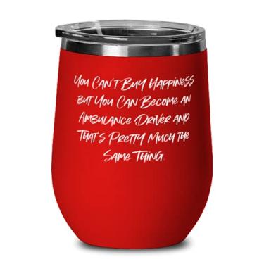 Imagem de Motorista especial de ambulância, você não pode comprar felicidade, mas você pode se tornar um motorista de ambulância e isso, piada aniversário de colegas de trabalho