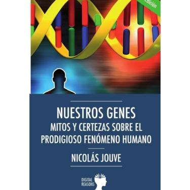 Imagem de Nuestros genes. Mitos y certezas sobre el prodigioso fenómeno humano  - Espanhol