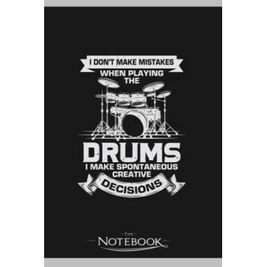 Imagem de Funny Drums Music Percussionist Drummer Gift Notebook: Journaling and Writing Gift for Family, Friend And Yourself 6x9 120 Pages |Planner Notebook, Note Pad, Notes