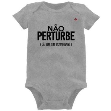 Imagem de Body Bebê Não perturbe, já sou bem perturbado - Foca na Moda, Cinza, G
